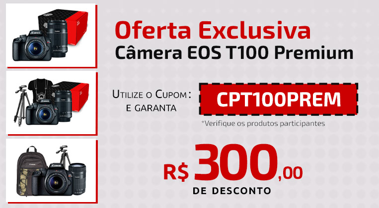 Promoção T100 Premium Promoção T100 Premium