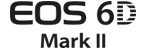 EOS 6D Mark II
